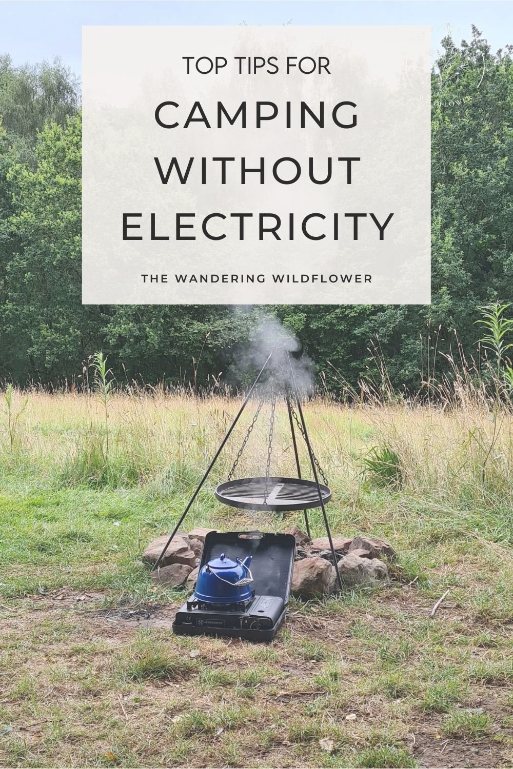 6 Top Tips for Camping without Electricity