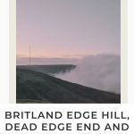 Pinterest image for a walk from Britland Edge Hill, Dead Edge End and Snailsden by The Wandering Wildflower
