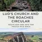 Pinterest image for a walk - Gradbach to Lud's Church and The Roaches - The Wandering Wildflower
