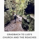 Pinterest image for a walk - Gradbach to Lud's Church and The Roaches - The Wandering Wildflower