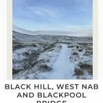 Pinterest Image for Black Hill, West Nab and Blackpool Bridge Walk - The Wandering Wildflower