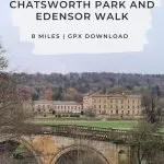 Pinterest image for Chatsworth House and Edensor Walk - The Wandering Wildflower