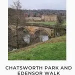 Pinterest image for Chatsworth House and Edensor Walk - The Wandering Wildflower