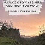 Pinterest Image for Matlock to Oker Hill and High Tor walk - The Wandering Wildflower