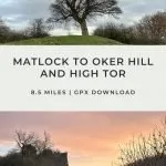 Pinterest Image for Matlock to Oker Hill and High Tor walk - The Wandering Wildflower