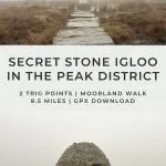 Pinterest Image for a blog post about a walk to the secret stone igloo in the Peak District by The Wandering Wildflower