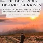 Pinterest pin for a blog Guide to The Best Peak District Sunrises by The Wandering Wildflower