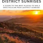 Pinterest pin for a blog Guide to The Best Peak District Sunrises by The Wandering Wildflower
