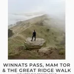 Pinterest image -Winnats Pass, Mam Tor and The Great Ridge Walk - The Wandering Wildflower