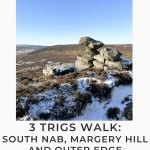 Pinterest image for 3 trigs walk (South Nab, Margery Hill and Outer Edge) - Howden Moors - The Wandering Wildflower