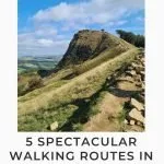 Pinterest Image for 5 Spectacular Walking Routes in the Peak District by The Wandering Wildflower