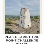 A Pinterest image for Peak District Walks with 2 or more Trig Points - Trig Points Walks - The Wandering Wildflower