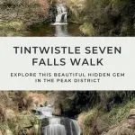 Pinterest Image for Tintwistle Seven Falls Walk - Hidden Peak District Waterfalls - The Wandering Wildflower