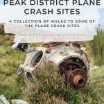 Pinterest pin image for Peak District Plane Crash Sites - Peak District Plane Crashes Walks - The Wandering Wildflower